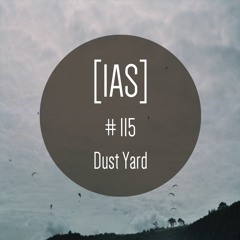 Intrinsic Audio Sessions [IAS] #115 - Dust Yard