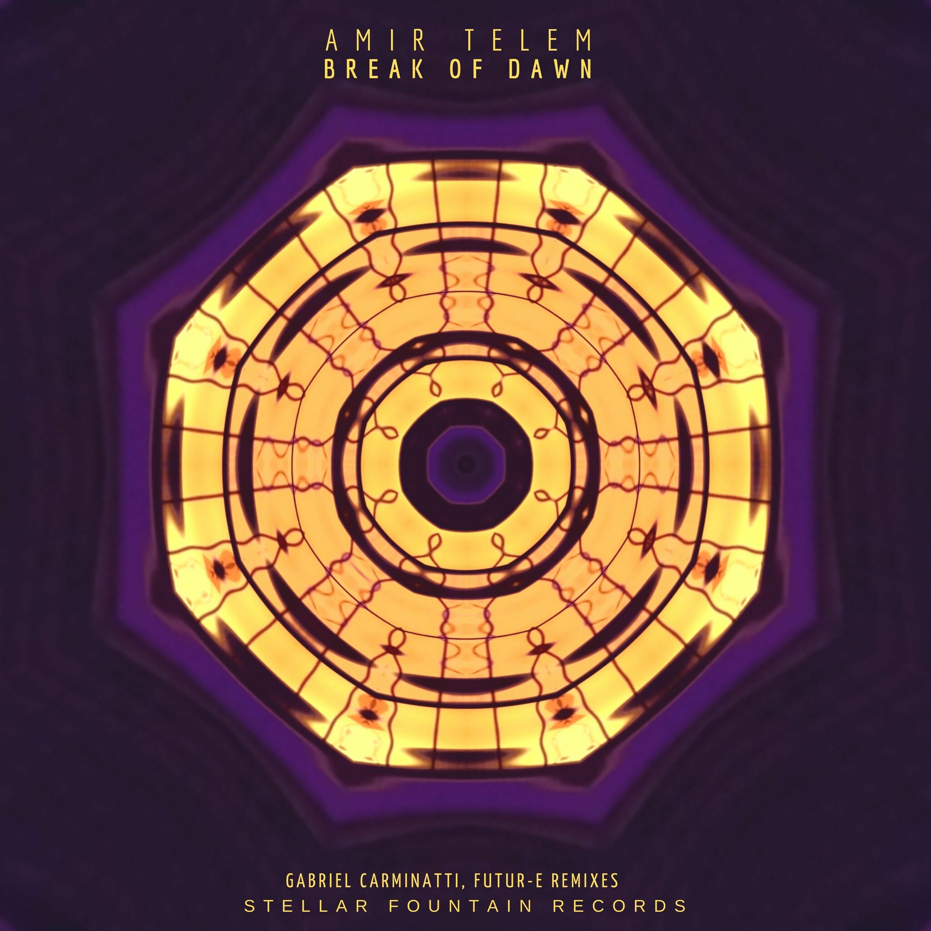 PREMIERE: Amir Telem - Break of Dawn (Futur-E Remix) [Stellar Fountain] episode artwork