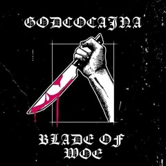 Blade Of Woe Prod. By Soulker