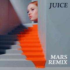 Iyla - Juice (Mars Remix)