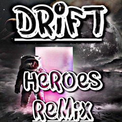 DARREN STYLES - HEROES - DRIFT (2020 RE-EDIT) FREE DOWNLOAD