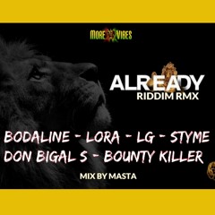 Already Riddim Remix - More Vibes all Stars