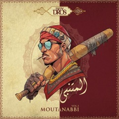 Dizzy DROS - Moutanabbi Vol.2 (Prod by Masta Dn)