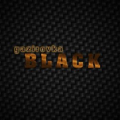 Gazirovka - Black (Ramzess Bootleg)