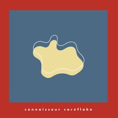 Connaisseur Cornflake | Mixtape