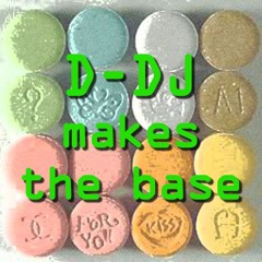 D-DJ makes the base