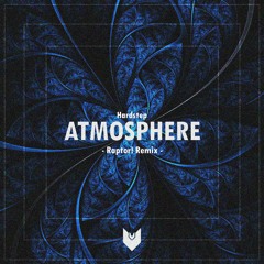 HARDSTEP - Atmosphere (Raptor! Remix)