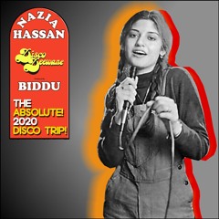 Nazia Hassan - Disco Deewane (The Absolute! 2020 Disco Trip!)