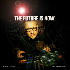 Marc Denuit // The Future is now 001-2020