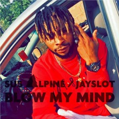 Sub Alpine meet Jayslot - Blow My Mind - Free download
