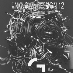 UNKNOWN SESSION 12