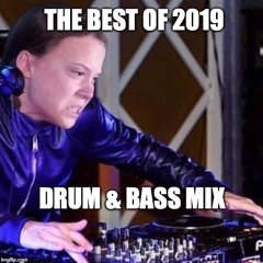 The Best Of 2019 (Drum & Bass Mix)