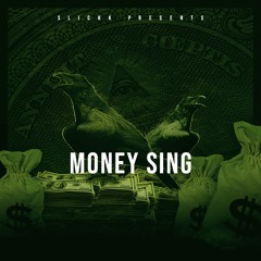 MONEY SING