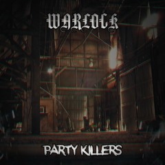 WARLOCK - PARTY KILLERS