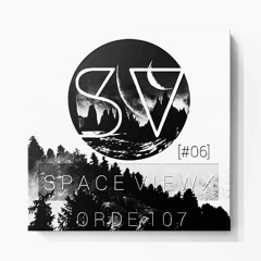 SPACE VIEWX [#06] Orde107(Scotland,Dub Techno)