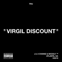 2 Chainz & Skooly - Virgil Discount
