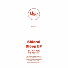 Sideral - B2. Too Late (Snippet)