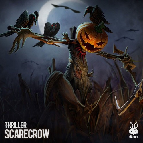 Thriller - Scarecrow [FREE DL]