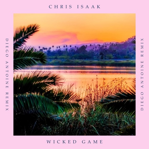 Chris Isaak - Wicked Game [BANDCAMP]