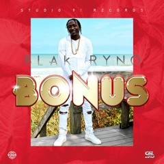 BLAK RYNO - BONUS (RAW)[STUDIO 91 RECORDS] DANCEHALL 2020 @GazaPriiinceEnt @Kiskohype
