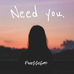 NEED YOU Prod. Rinne