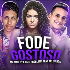MC MARLEY E PATO PROBLEMA - FODE GOSTOSO / TUDO NO SIGILO