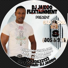 DJ JAIDDO OLD SKOOL MIX 8