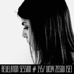 Revelation Session # 145/ Vicky Zissou (SE)