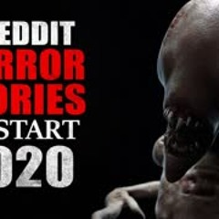 6 REDDIT HORROR STORIES To Start 2020 With a BANG