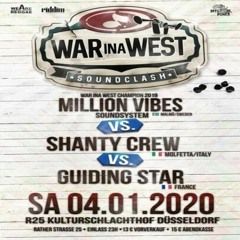 Guding Star vs Million Vibes vs Shanty Crew 1/20 (War Ina West)Dusseldorf