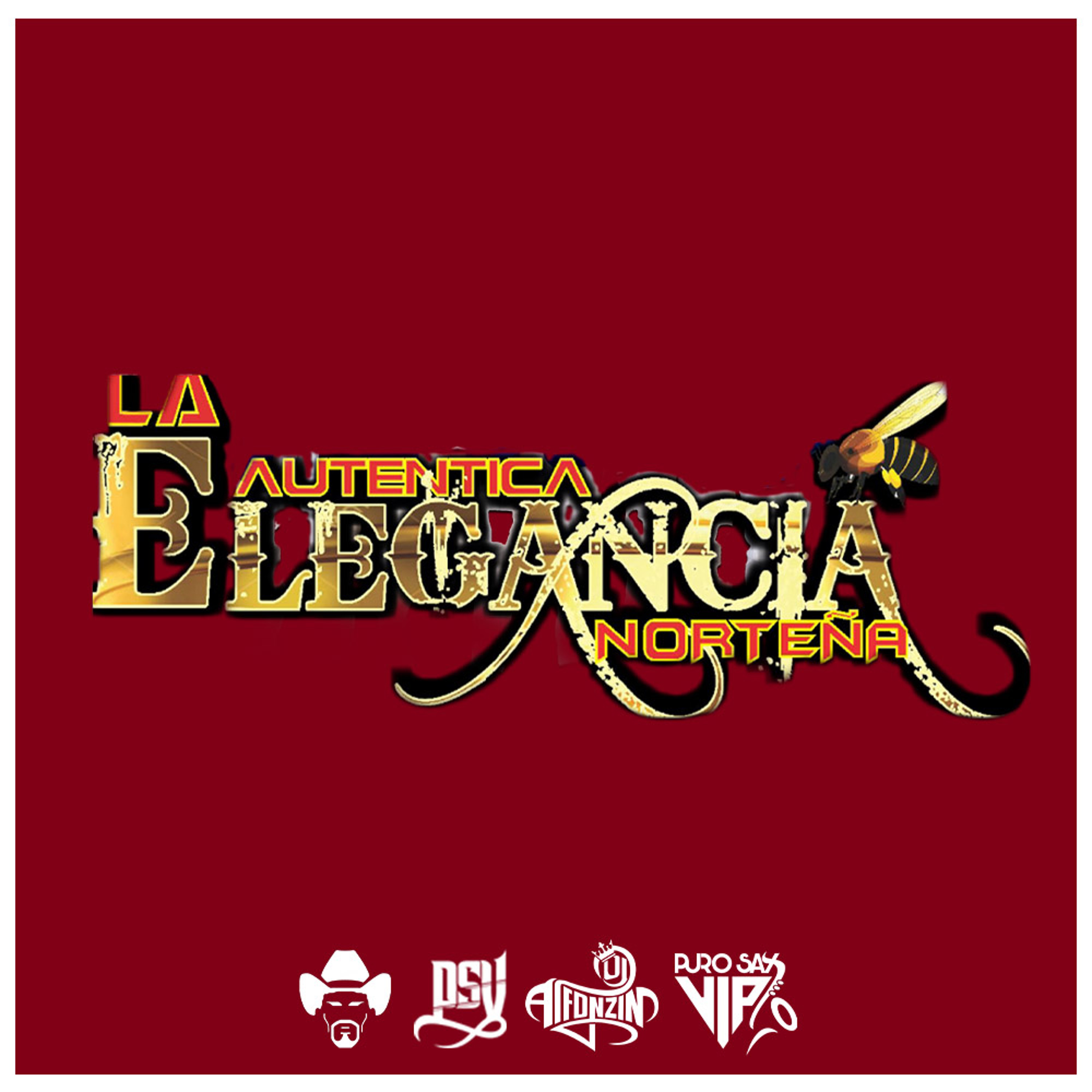 La Auténtica Elegancia Norteña - Y Le Va A Doler / 2020 episode artwork