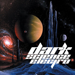 Dark Science Electro - Episode 444 - 1/10/2020