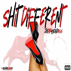 Shit Different- Joddy Badass