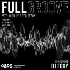 dj foxy - full groove radio [c89.5]