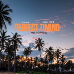Perfect Timing (feat Daisy Yang)