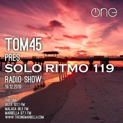 TOM45 pres. SOLO RITMO Radio Show 119 / The One