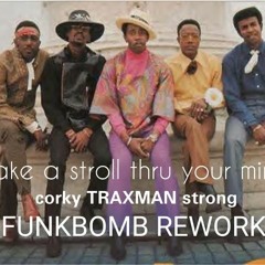 TAKE A STROLL THRU YOUR MIND (ruff mix) CORKY STRONG