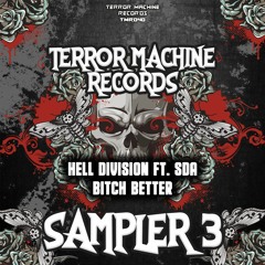 Hell Division Feat. SDA - Bitch Better