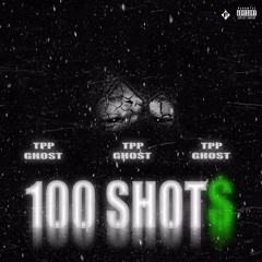 100 SHOTS