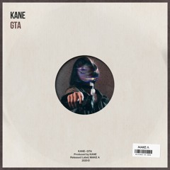 KANE - GTA [OUT NOW]