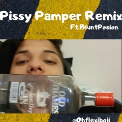 Remix Pissy Pamper 2020 (ft. BluntPoison)