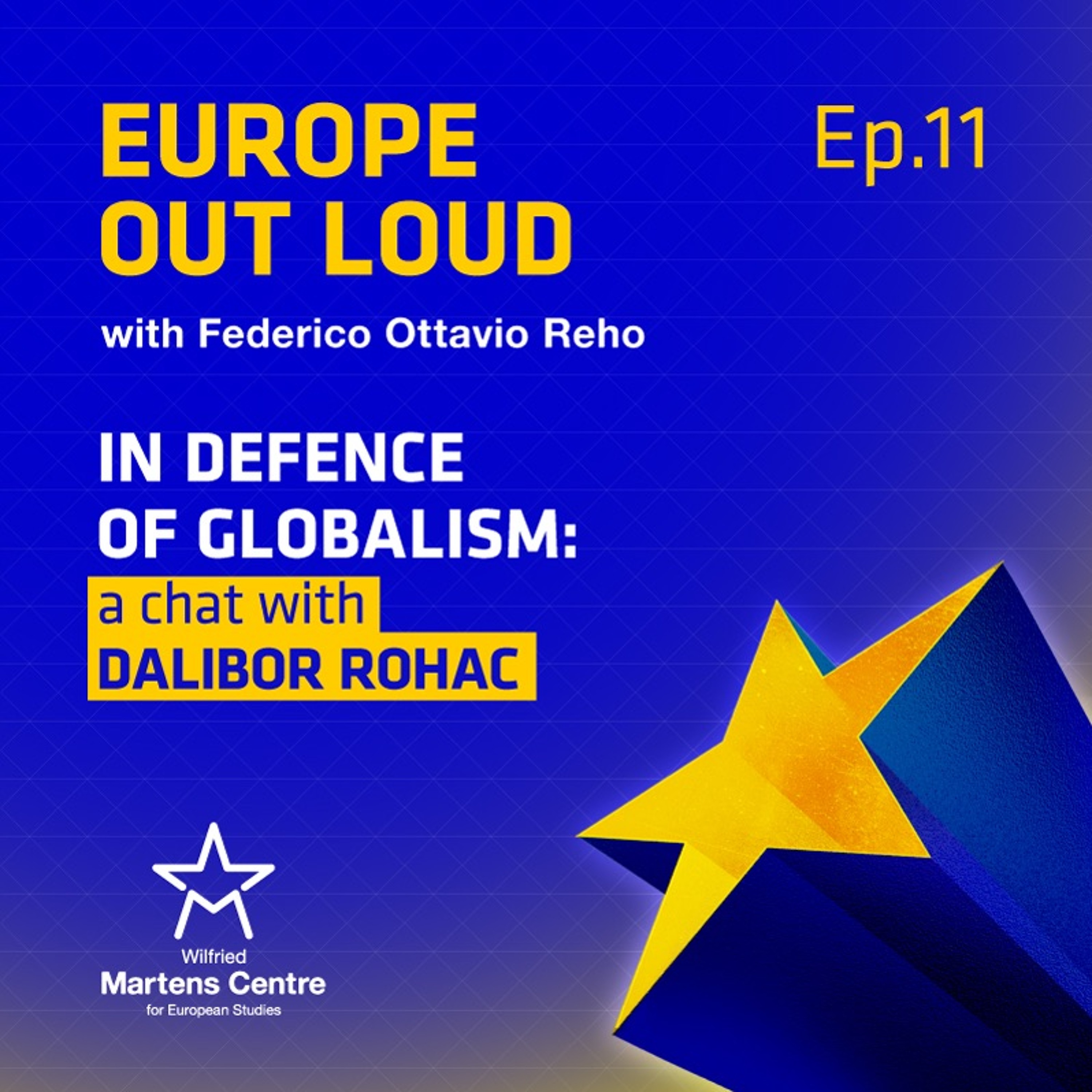 [Europe Out Loud] In defence of globalism: A chat with Dalibor Rohac episode artwork