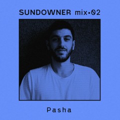Sundowner. Mix #02 - Pasha