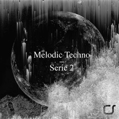 CS Melodic Techno series 2