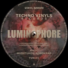 Mushtukov & Konokrad -  Luminophore ( Original Mix )