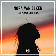 Nora Van Elken - Smile (feat. NEVRMIND)