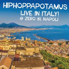 Hiphoppapotamus Live in Napoli, Italy (13/12/19)