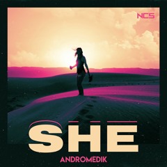 Andromedik - SHE [NCS Release]