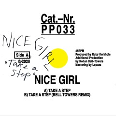 B) Nice Girl "Take A Step" (Bell Towers Remix) (snippet)