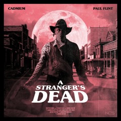 Cadmium X Paul Flint - A Stranger's Dead [NCS Release]